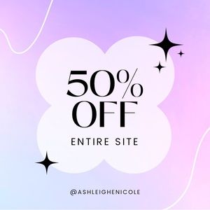 50% OFF EVERYTHING IN MY STORE!